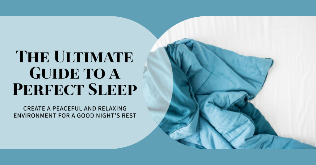 Perfect Sleep Environment